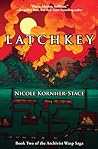 Latchkey (Archivist Wasp Saga, #2)