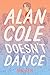 Alan Cole Doesn't Dance (Al...