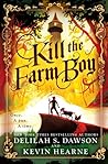 Kill the Farm Boy