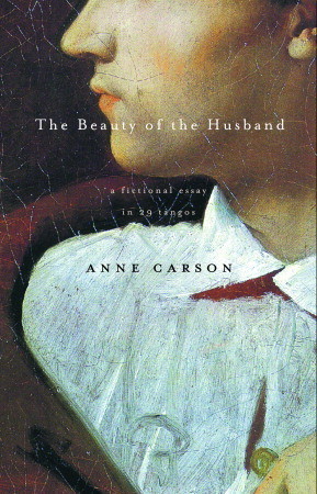 The Beauty of the Husband by Carson Anne