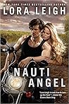 Nauti Angel by Lora Leigh