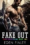 Fake Out (Fake Boyfriend, #1)