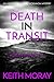 Death In Transit: Murder mo...