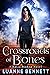 Crossroads of Bones (Katie ...