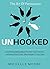 Unhooked: Avoid Being Manip...