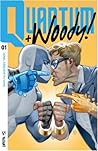 Quantum and Woody!, Vol. 1 by Daniel Kibblesmith