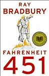 Fahrenheit 451 by Ray Bradbury