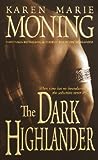 The Dark Highlander by Karen Marie Moning