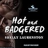 Hot and Badgered by Shelly Laurenston