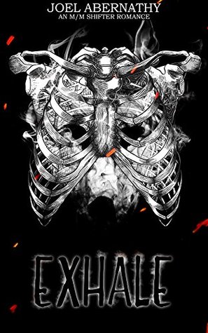 Exhale (Flesh and Bone, #1)