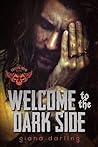 Welcome to the Dark Side by Giana Darling