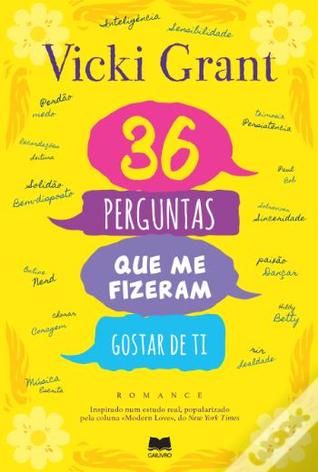 36 perguntas que me fizeram gostar de ti by Vicki Grant