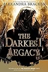 The Darkest Legacy by Alexandra Bracken