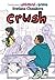 Crush (Berrybrook Middle Sc...