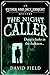 The Night Caller by David   Field