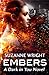 Embers (Dark in You, #4) by Suzanne Wright