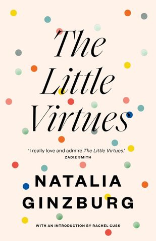 The Little Virtues by Natalia Ginzburg