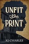 Unfit to Print