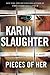 Pieces of Her by Karin Slaughter