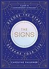 The Signs by Carolyne Faulkner