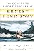 The Complete Short Stories of Ernest Hemingway by Ernest Hemingway