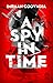 A Spy In Time by Imraan Coovadia