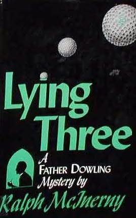 Lying Three by Ralph McInerny