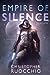 Empire of Silence (Sun Eater, #1)