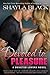 Devoted to Pleasure (Devoted Lovers, #1)