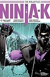 Ninja-K, Vol. 1 by Christos Gage