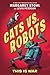 This is War (Cats vs. Robots #1)