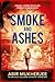 Smoke and Ashes (Sam Wyndham, #3)