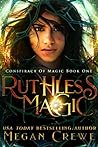 Ruthless Magic (Conspiracy of Magic, #1)