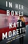 In Her Bones by Kate Moretti