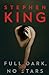 Full Dark, No Stars by Stephen         King