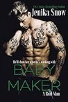 Baby Maker by Jenika Snow