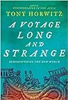 A Voyage Long and Strange: Rediscovering the New World