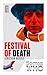 Festival of Death