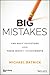 Big Mistakes: The Best Investors and Their Worst Investments (Bloomberg)