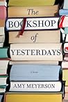 The Bookshop of Yesterdays by Amy Meyerson