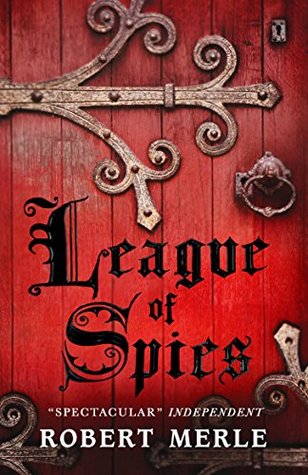 League of Spies by Robert Merle