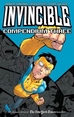 Invincible, Compendium Three by Robert Kirkman