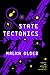 State Tectonics (The Centen...