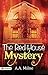 The Red House Mystery by A.A. Milne