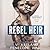 Rebel Heir by Vi Keeland