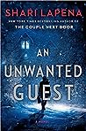 An Unwanted Guest by Shari Lapena