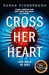 Cross Her Heart by Sarah Pinborough