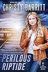 Perilous Riptide by Christy Barritt