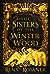 The Sisters of the Winter Wood