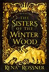 The Sisters of the Winter Wood